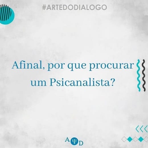 Capa do artigo: Por que procurar um Psicanalista?