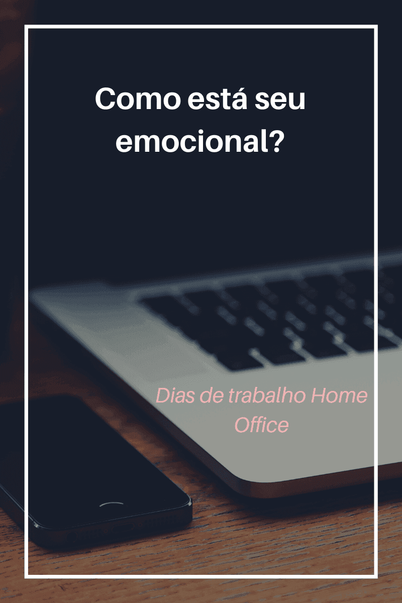 Capa do artigo: Saúde Emocional e Home Office